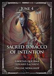 Sacred Tobacco of Intention