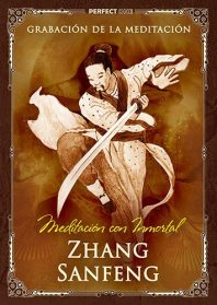 Meditación con Inmortal. Zhang Sangfeng. Grabación de la meditación
