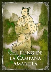 Chi Kung de la Campana Amarilla